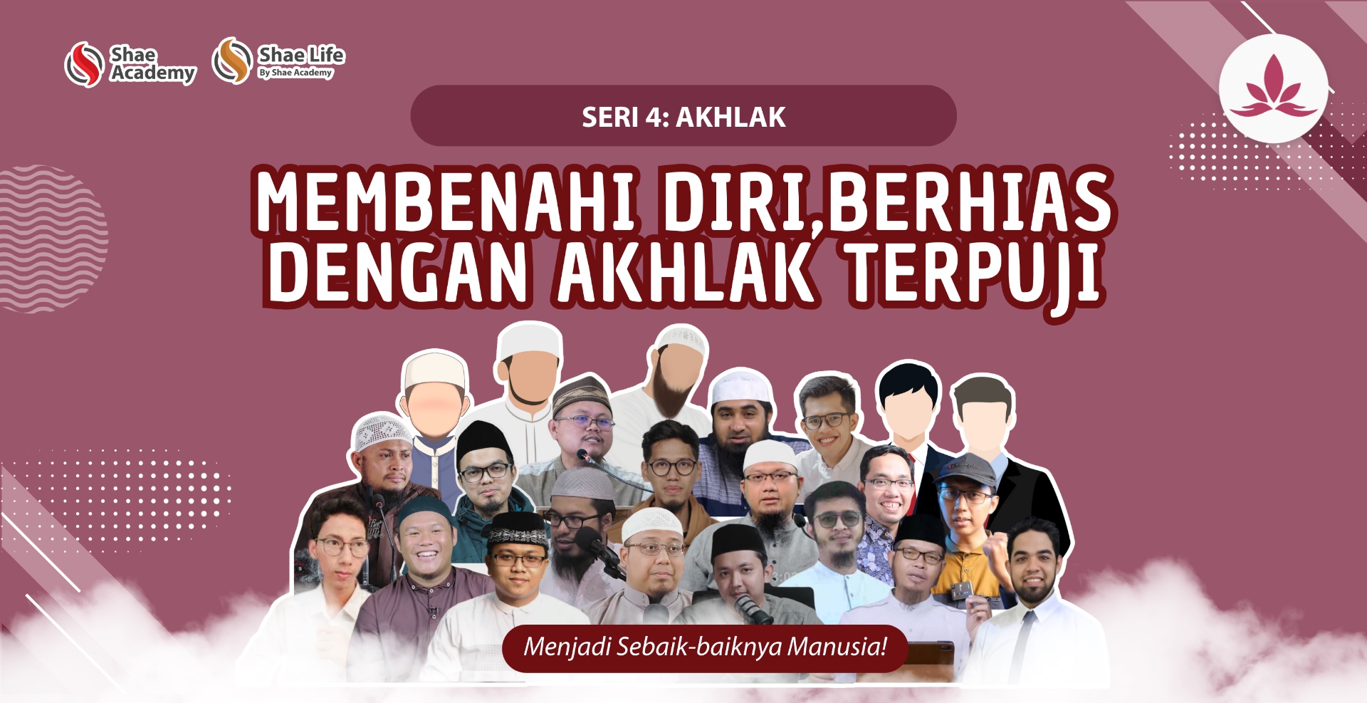 Sekolah Ilmu Kehidupan - Seri 4: Akhlak - All Modul