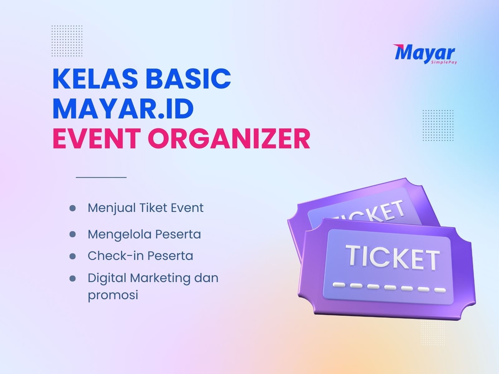 Kelas Basic Mayar untuk Event Organizer - Mayar Academy