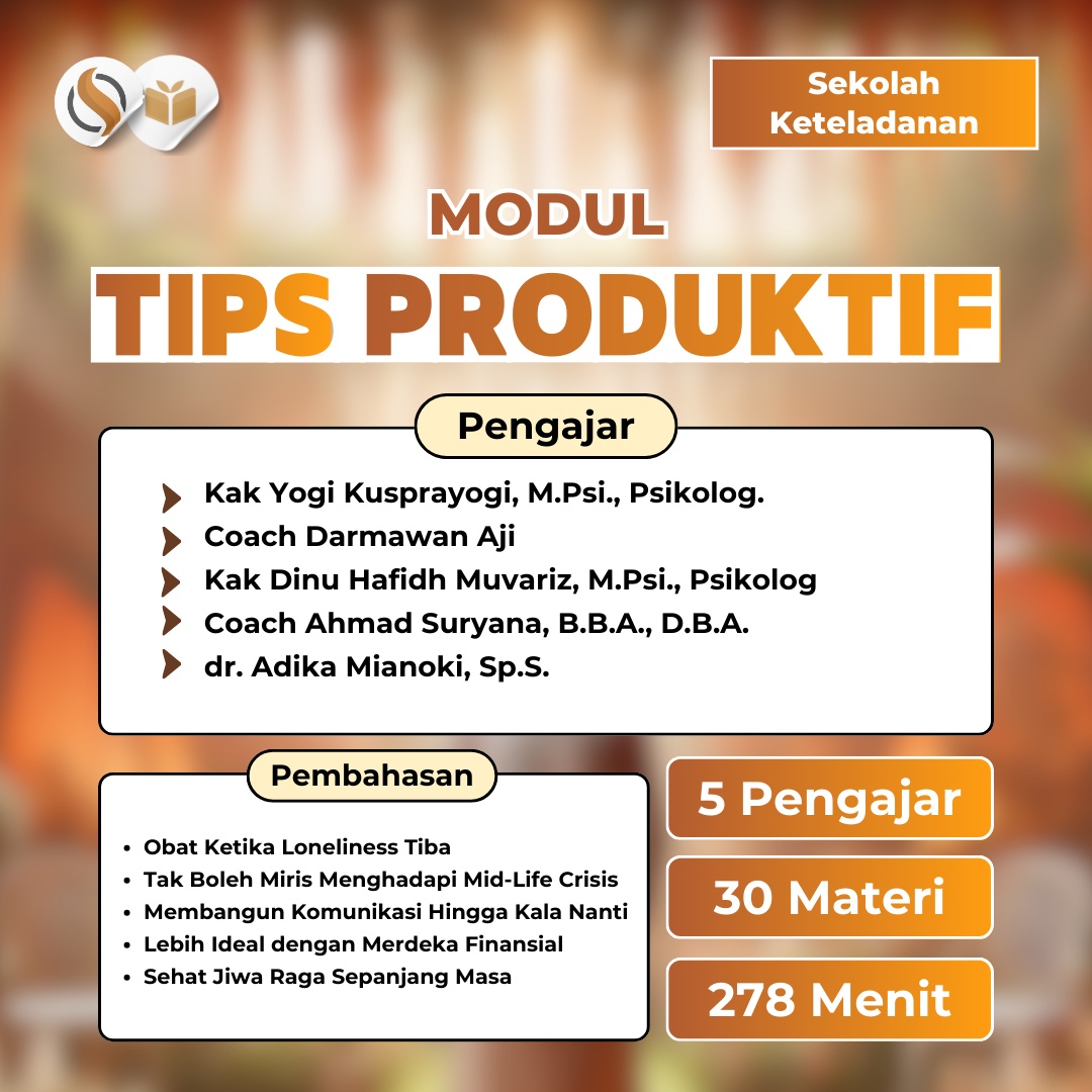 Modul Sekolah Keteladanan: Tips Produktif