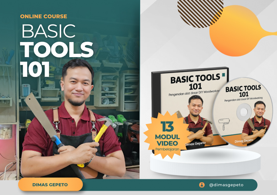 Basic Tools 101 - Pengenalan Alat Dasar DIY Woodworking