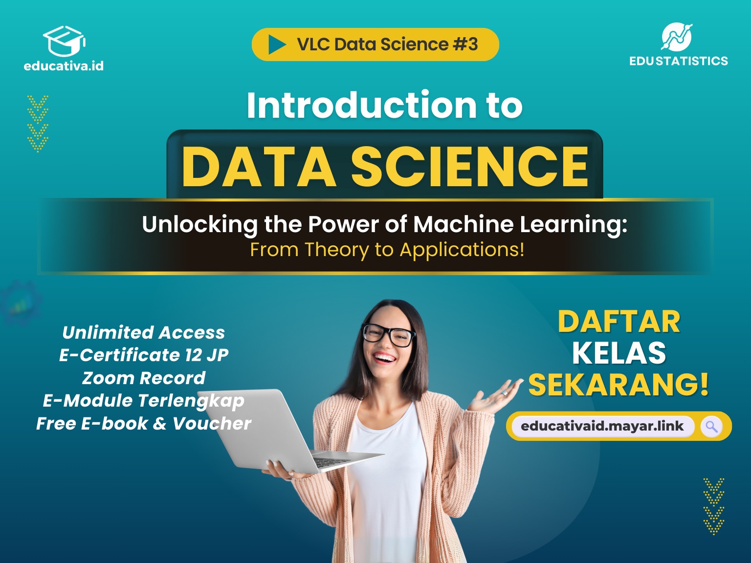 Belajar Olah Data di VIP Learning Class (VLC) DATA SCIENCE #3 Educativa ...