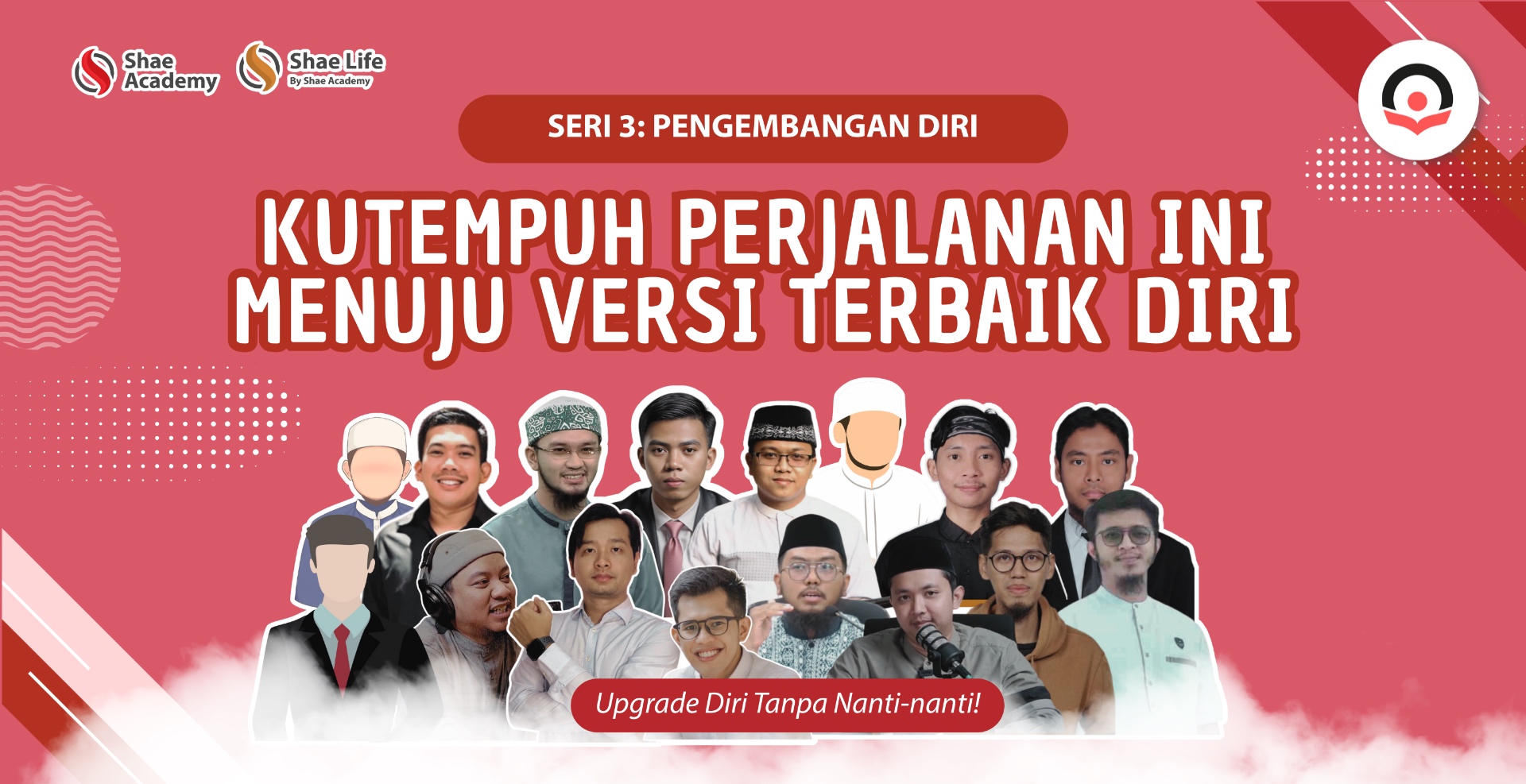 Sekolah Ilmu Kehidupan - Seri 3: Pengembangan Diri - All Modul